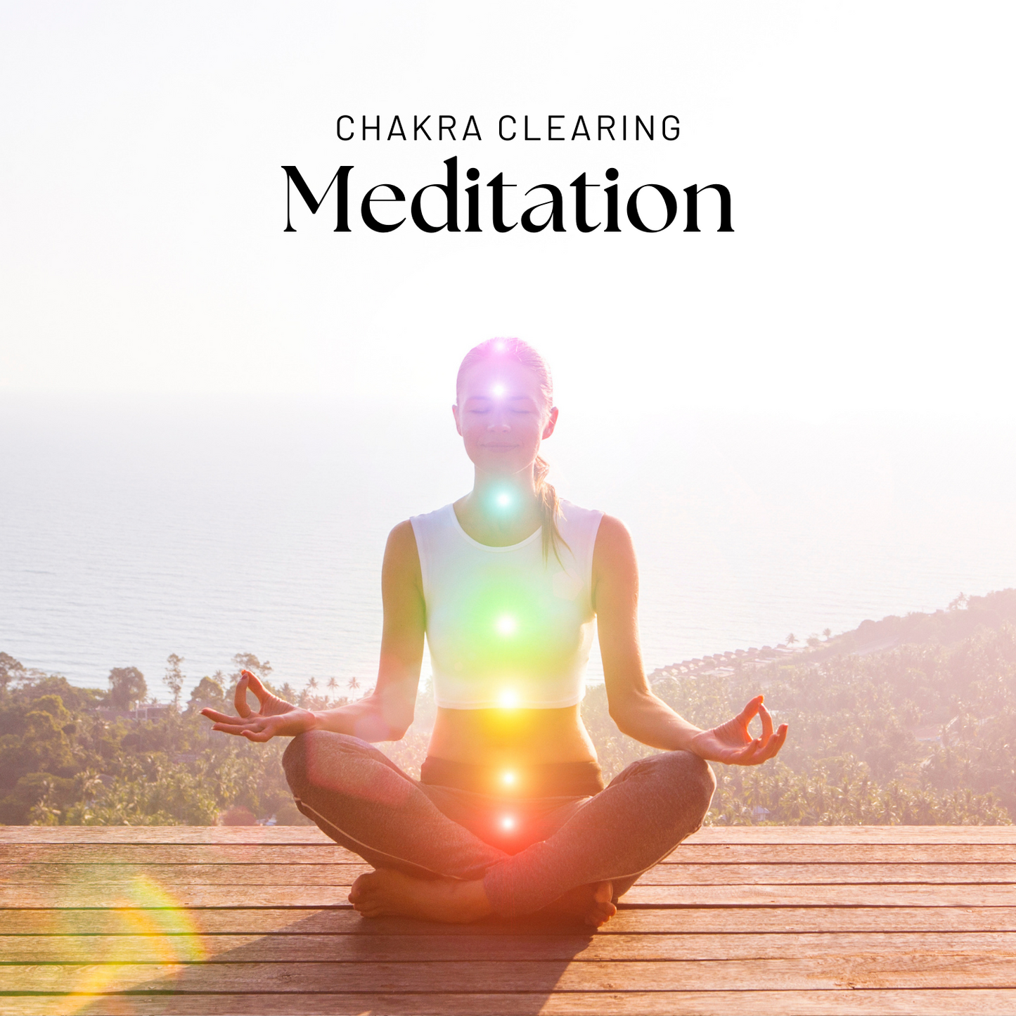 Chakra Clearing Meditation by Kristen Hunt