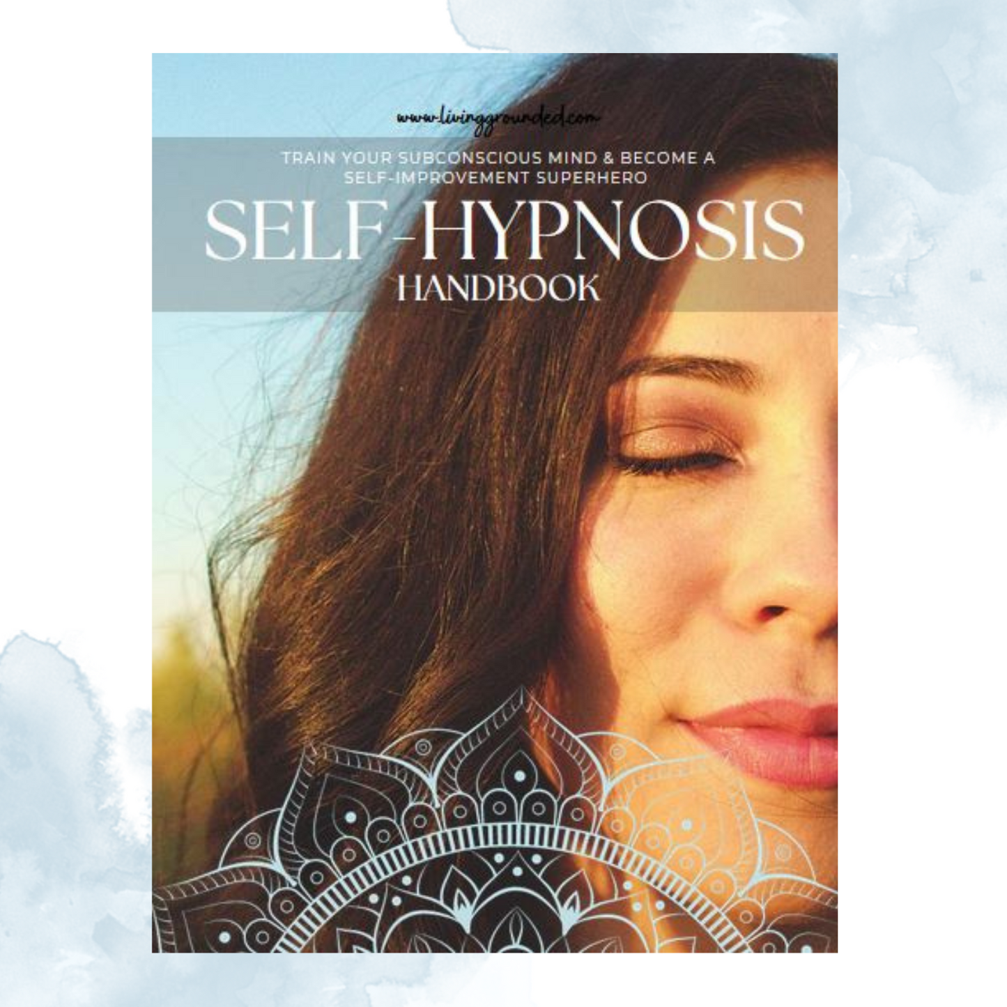 Self-Hypnosis Handbook (digital)